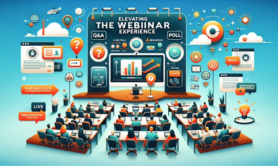 Elevating the Webinar Experience